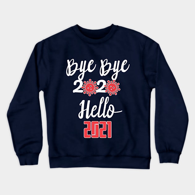 Hello 2021, Happy New Year 2021 Christmas, Merry Christmas Crewneck Sweatshirt by artspot